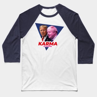 Karma Trump Jhonson Baseball T-Shirt